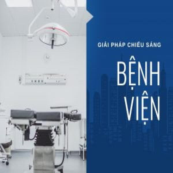 Giải pháp chiếu sáng bệnh viện